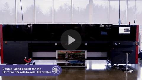 EFI Power Tools: Double-Sided Backlit for the EFI™ Pro 32r roll-to-roll LED printer